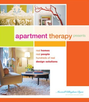 Apartment Therapy Presents by Maxwell Gillingham-Ryan