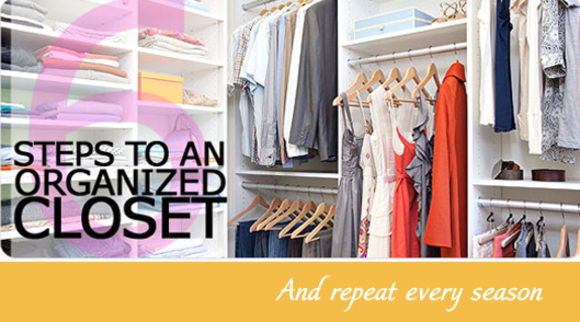 6 steps to get an organized closet as seen on chick advisor